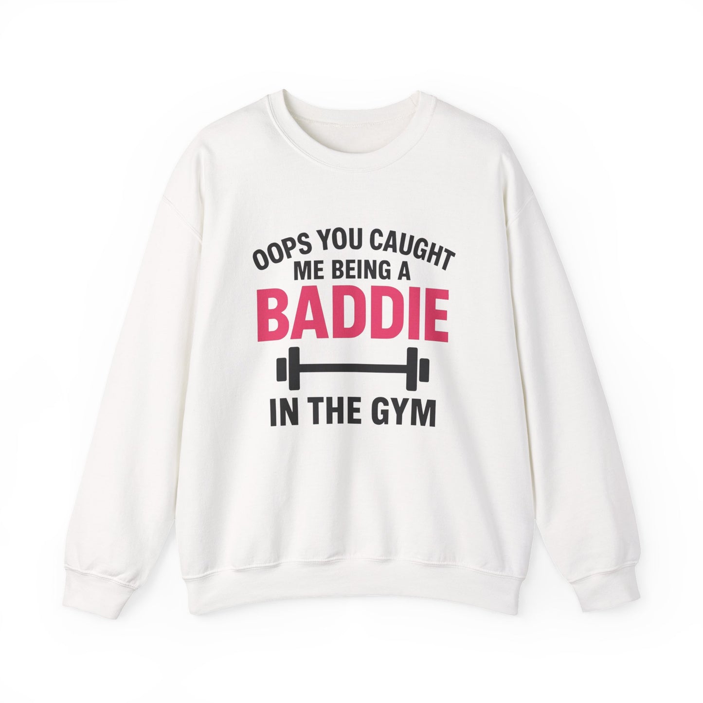Gym Baddie Sweatshirt
