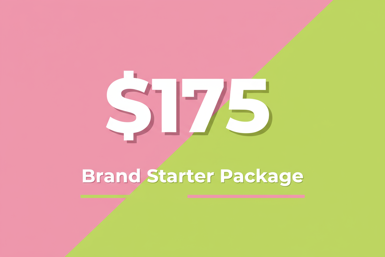 Only include $175 brand starter package no logo or color pallet sign 